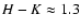 $H-K\approx1.3$