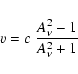 \begin{displaymath}v = c~ \frac{A^2_\nu-1}{A^2_\nu+1}\end{displaymath}