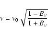 \begin{displaymath}\nu = \nu_0\sqrt{\frac{1-B_\nu}{1+B_\nu}}\end{displaymath}
