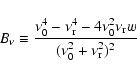 \begin{displaymath}B_\nu \equiv \frac{\nu_0^4-\nu_{\rm r}^4-4\nu_0^2\nu_{\rm r}
w} {(\nu_0^2+\nu_{\rm r}^2)^2}\end{displaymath}