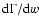 ${\rm d}\Gamma/{\rm d}w$