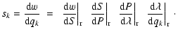 $\displaystyle s_k = \frac{{\rm d}w}{{\rm d}q_k} ~ = ~
\left. \frac{{\rm d}w}{{\...
..._{\rm r} ~
\left. \frac{{\rm d}\lambda}{{\rm d}q_k} \right\vert _{\rm r} ~\cdot$