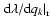 $\left. {\rm d}\lambda/{\rm d}q_k \right\vert _{\rm r}$