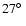 $27\hbox{$^\circ$ }$