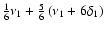 $\frac{1}{6}\nu_1 + \frac{5}{6}\left( \nu_1 + 6\delta_1 \right)$