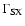 $\Gamma_{\rm SX}$