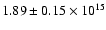 $1.89 \pm 0.15 \times 10^{15}$