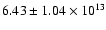 $6.43 \pm 1.04 \times 10^{13}$