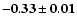 $\mathbf{-0.33\pm0.01}$