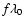 $f\lambda_0$