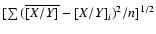 $[\sum{(\overline{[X/Y]}-[X/Y]_{i})^{2}}/n]^{1/2}$