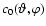 $c_0(\vartheta, \varphi)$