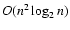 $O(n^2 \log_2n)$
