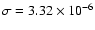 $\sigma = 3.32\times 10^{-6}$