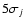 $5 \sigma_j$