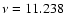 $\nu=11.238$