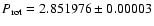$P_{\rm rot}=2.851976\pm0.00003$