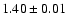 $1.40\pm0.01$