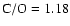 $\rm C/O =1.18$