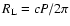 $R_{\rm L}=cP/2\pi$