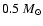 $0.5~M_{\odot}$