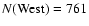 $N({\rm West})=761$