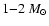 $1{-}2~M_{\odot}$