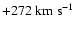 $+272~{\rm km~s}^{-1}$