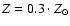 $Z=0.3\cdot {Z}_{\odot }$