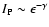 $I_{\rm P} \sim \epsilon^{-\gamma}$