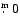 $\hbox{$.\!\!^{\rm m}$ }{}0$