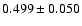 $0.499 \pm 0.050$