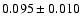 $0.095 \pm 0.010$