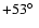 $+53\hbox {$^\circ $ }$