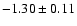 $-1.30\pm0.11$