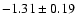 $-1.31\pm0.19$