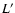$L^{\prime}$