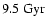 $9.5~{\rm Gyr}$