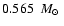 $0.565~\mbox{~$M_{\odot}$ }$