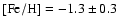 $\rm [Fe/H]=-1.3\pm0.3$