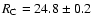$R_{\rm C}=24.8\pm0.2$