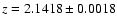 $z=2.1418\pm 0.0018$