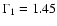 $\Gamma_1=1.45$