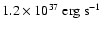 $1.2\times 10^{37}~{\rm erg}~{\rm s}^{-1}$