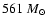 $561~M_\odot$