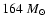 $164~M_\odot$
