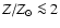 $Z/Z_\odot \la 2$