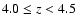 $4.0 \leq z < 4.5$
