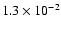 $1.3 \times 10^{-2}$