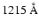 $1215~{\rm\AA}$